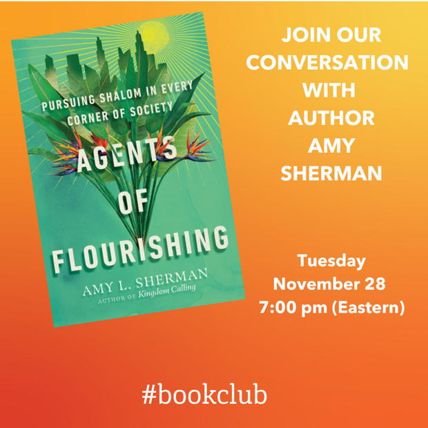 Agents of Flourishing Conversation with Author Amy Sherman - Join Now
